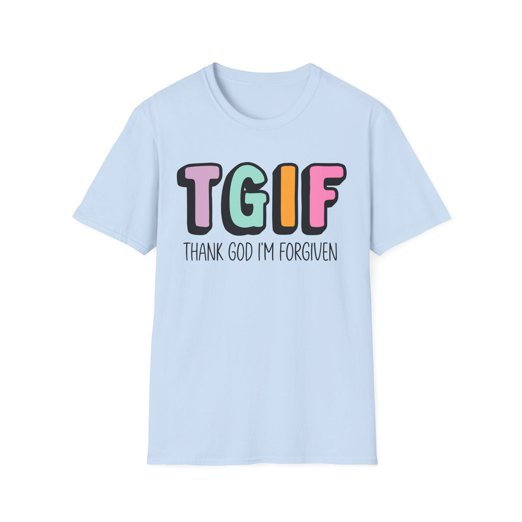 TGIF "Thank God I’m Forgiven" T-Shirt — Colorful Christian Faith Tee