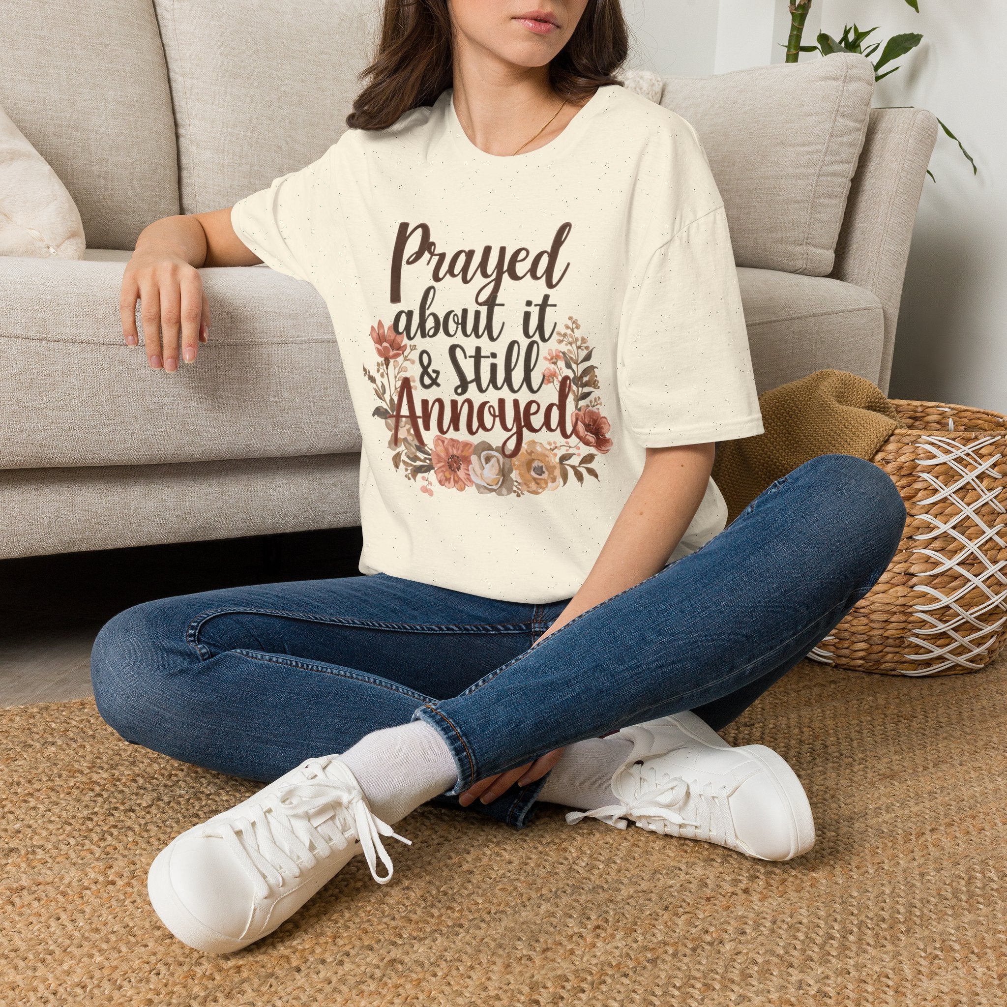 Prayed About It & Still Annoyed Floral T-Shirt