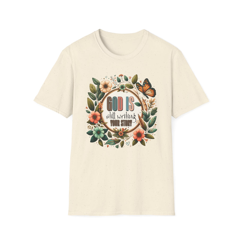 Inspirational T-Shirt — "God Is Still Writing Your Story" Floral Faith Tee