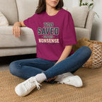 Too Saved For This Nonsense T‑Shirt